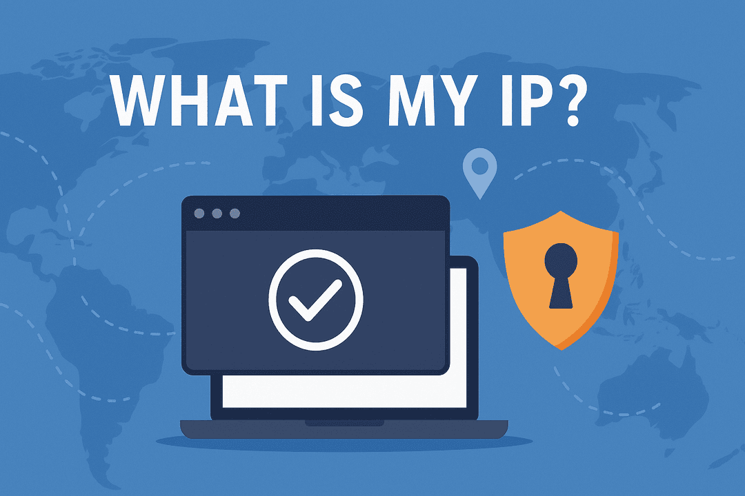 What Is an IP Checker? How “What Is My IP” Tools Protect Your Privacy
